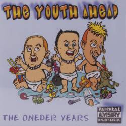 The Youth Ahead : The Oneder Years
